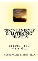 Spontaneous & Listening Prayers