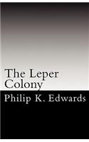 The Leper Colony: (English)