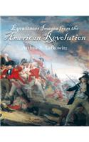 Eyewitness Images from the American Revolution