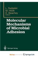 Molecular Mechanisms of Microbial Adhesion