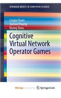 Cognitive Virtual Network Operator Games