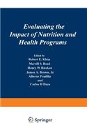 Evaluating the Impact of Nutrition and Health Programs