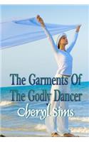 The Garment Of The Godly Dancer