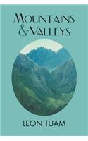 Mountains and Valleys