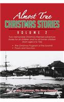 Almost True Christmas Stories Volume 2