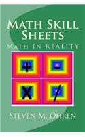 Math Skill Sheets: Math In REALITY
