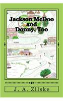 Jackson McDoo and Donny, Too
