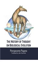 The history of thought on biological evolution