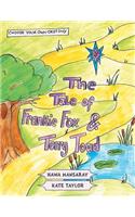 Tale of Frankie Fox and Terry Toad