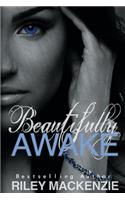 Beautifully Awake