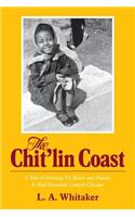 The Chit'lin Coast: A Tale of Growing Up Black and Female in Mid-Twentieth Century Chicago