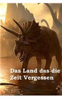 Das Land Das Die Zeit Vergessen