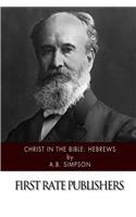 Christ in the Bible: Hebrews(English)