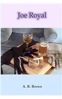 Joe Royal: (English)