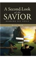Second Look at the Savior: Hearing His Voice