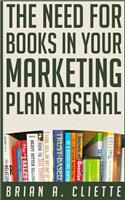 The Need for Books in Your Marketing Plan Arsenal