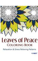 Leaves of peace Coloring Book: Coloring Books For Adults, Coloring Books for Grown ups: Relaxation & Stress Relieving Patterns(23 Coloring Books for Adults)