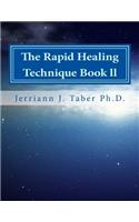 The Rapid Healing Technique Book ll