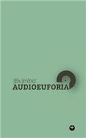 Audioeuforia (Segunda Edicion)