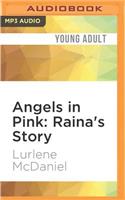 Angels in Pink: Raina's Story