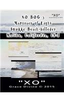 XO BOG 3 Mantraer of Light Smukke Beach-billeder Malibu California USA