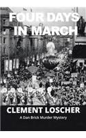 Four Days in March: (English)