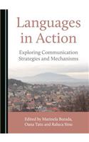 Languages in Action: Exploring Communication Strategies and Mechanisms