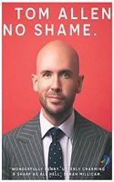 No Shame: the hilarious and candid memoir from one of our best-loved comedians