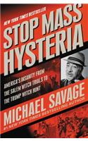 Stop Mass Hysteria
