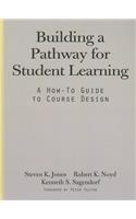 Building a Pathway to Student Learning