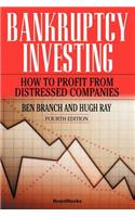 Bankruptcy Investing - How to Profit from Distressed Companies