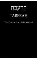 TABERAH - The Destruction of the Wicked by Fire