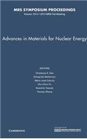 Advances in Materials for Nuclear Energy: Volume 1514