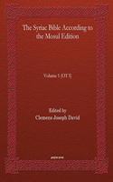 The Syriac Bible According to the Mosul  (Vol 1)