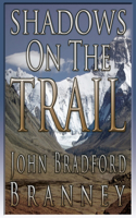 Shadows on the Trail