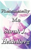 Phenomenally Me