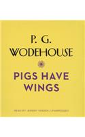 Pigs Have Wings