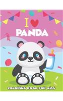I Love Panda Coloring Book For Kids