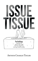 Issue Tissue
