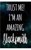 Trust Me! I'm An Amazing Blacksmith