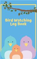 Bird watching: Journal: Log Book - Compact Bird watching logbook for kids (5x8)