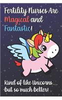 Fertility Nurses Are Magical And Fantastic Kind Of Like A Unicorn But So Much Better: 2020 Planner and Calendar for Important Dates, Schedules, Note Taking and Reminders. Great for Professionals and Job Appreciation Week.