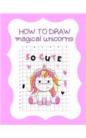 How to Draw Magical Unicorns