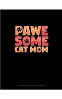 Pawesome Cat Mom