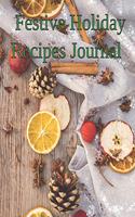 Festive Holiday Recipes Journal: 100 Favorite Delights