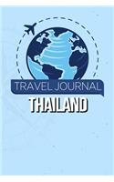 Travel Journal Thailand: Travel Diary and Planner - Journal, Notebook, Book, Journey - Writing Logbook - 120 Pages 6x9 - Gift For Backpacker