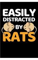 Easily Distracted By Rats: Funny Notebook/Journal (6" X 9") For Mice And Rat Owners Cute Gift Idea For Rat Lovers