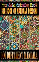 Mandala Coloring Book Big Book of Mandala Designs 100 Different Mandala