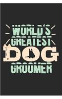 World's Greatest Dog Groomer