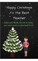Happy Christmas To The Best Teacher